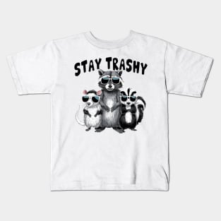 Stay trashy - raccoon Opossum skunk Kids T-Shirt